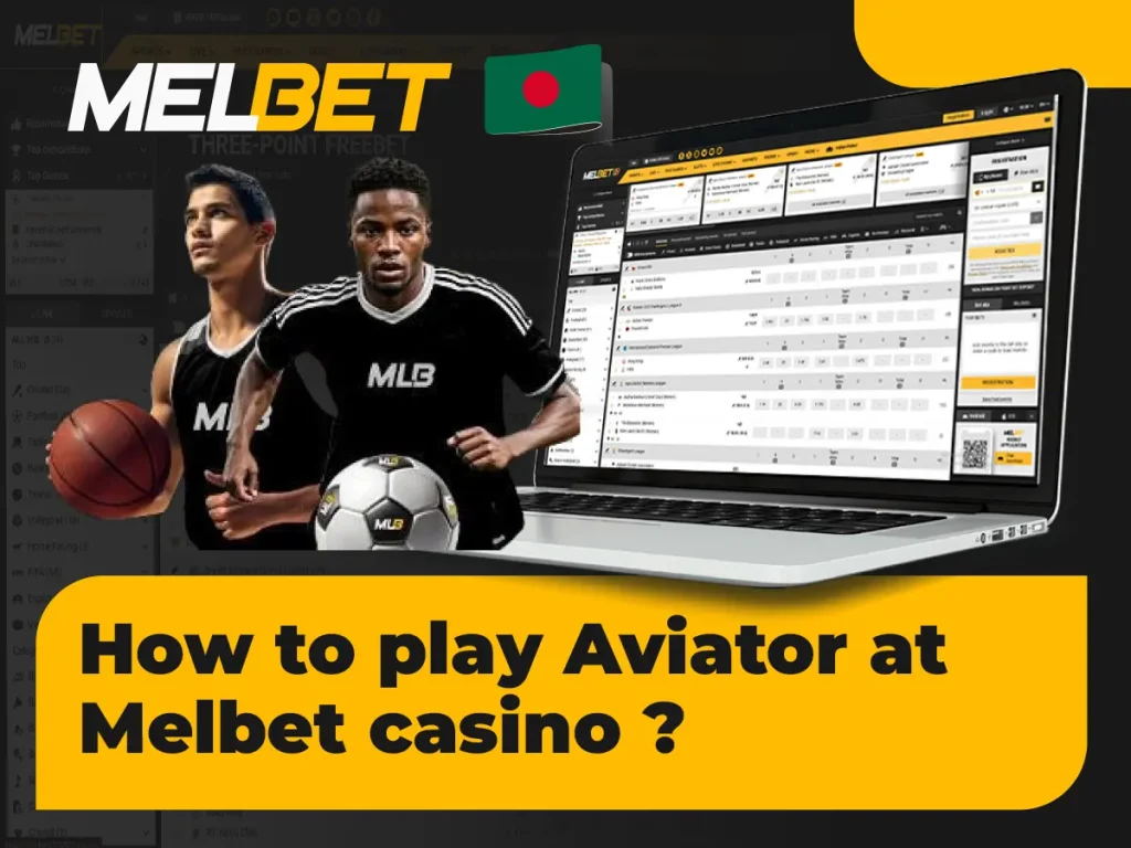 Melbet ক্যাসিনোতে কীভাবে অ্যাভিয়েটর খেলবেন?